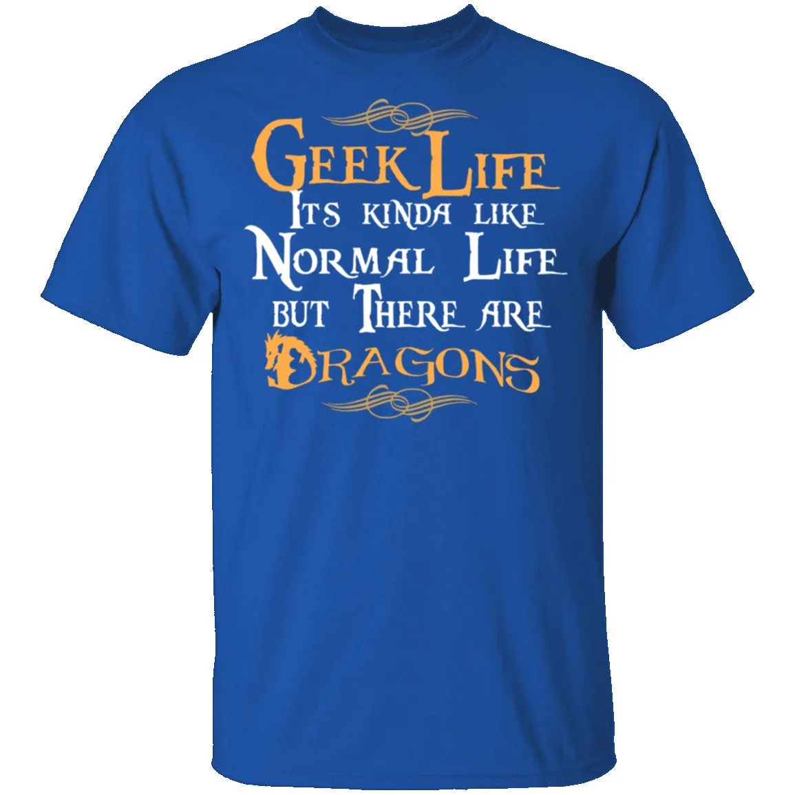 Geek Life T-Shirt