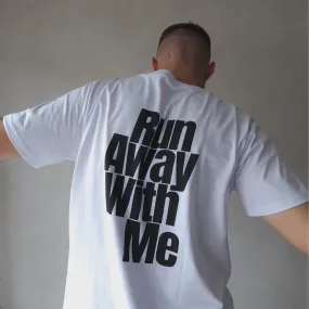 RUN AWAY T-Shirt